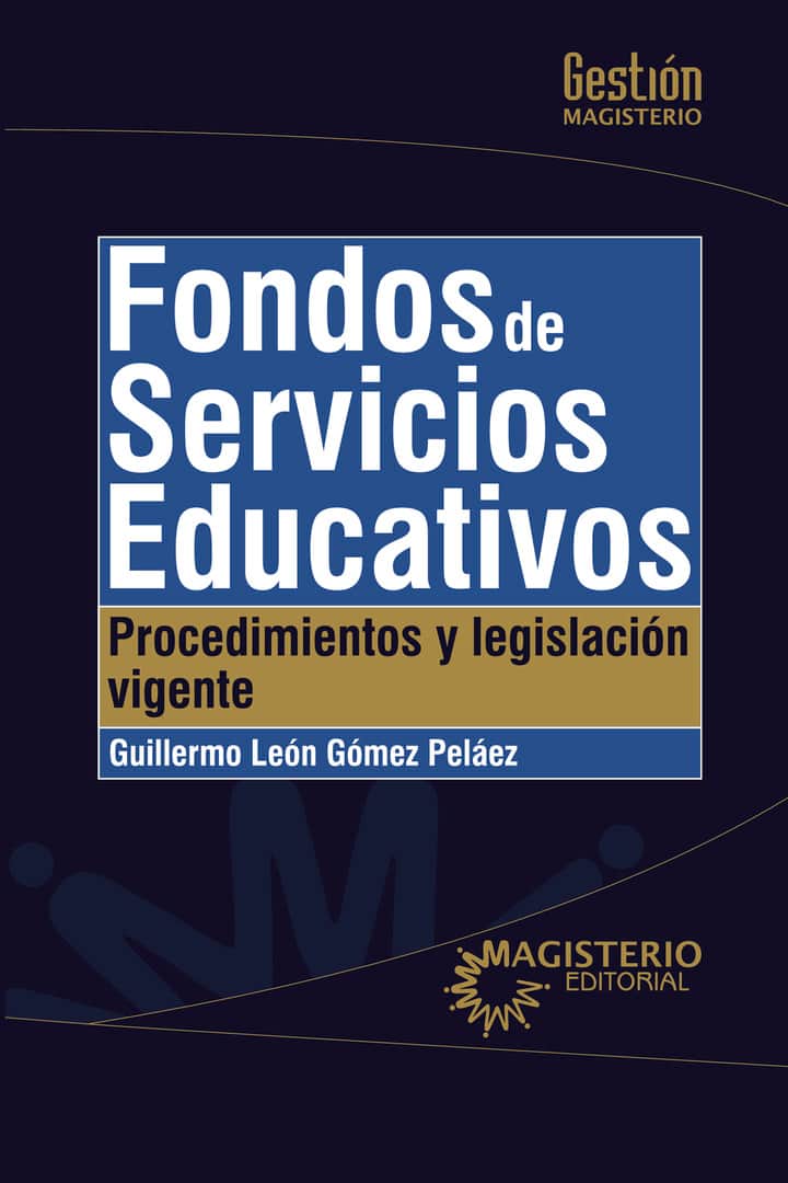 Fondos de servicios educativos: Procedimientos y legislación vigente