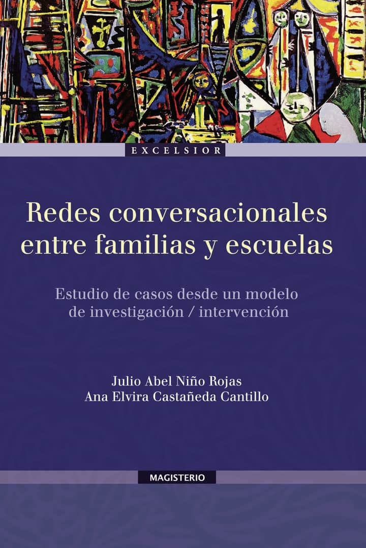 Redes conversacionales entre familias y escuelas: Estudio de casos desde un modelo de investigación/intervención