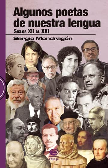 Algunos poetas de nuestra lengua Siglos XII al XXI