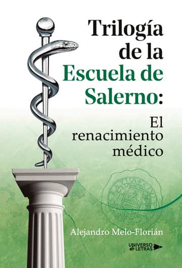 Trilogía de la Escuela de Salerno: El renacimiento médico
