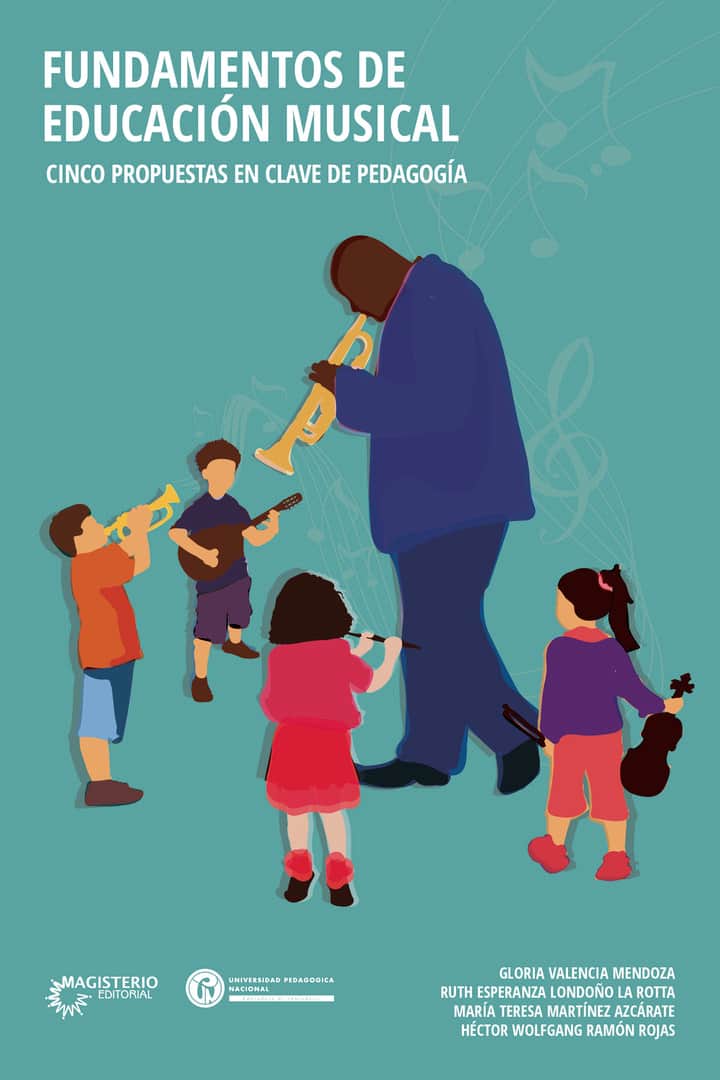 Fundamentos de educación musical: Cinco propuestas en clave de pedagogía