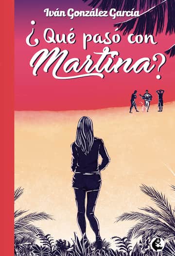 ¿Qué pasó con Martina?