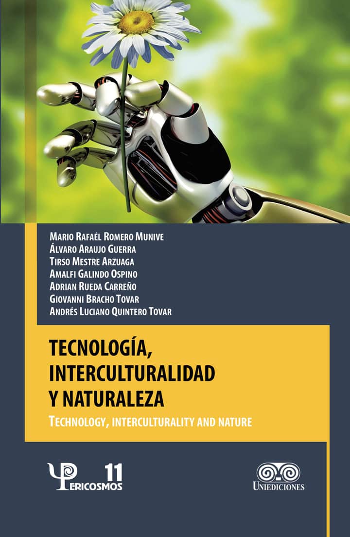 Tecnología, interculturalidad y naturaleza