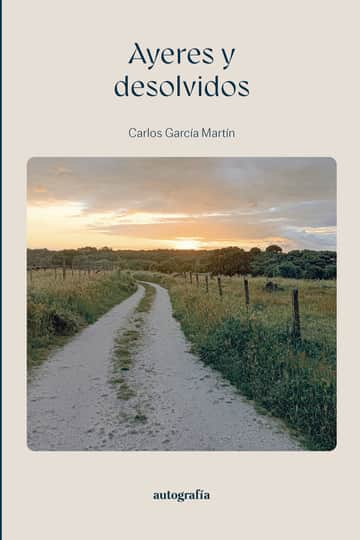 Ayeres y desolvidos