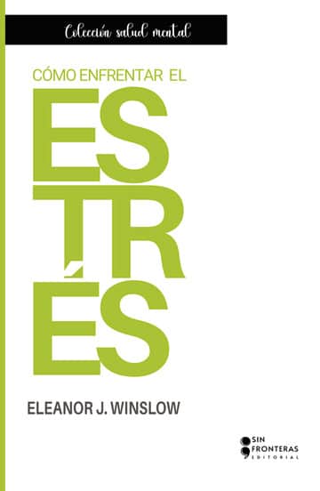 Cómo enfrentar el estrés