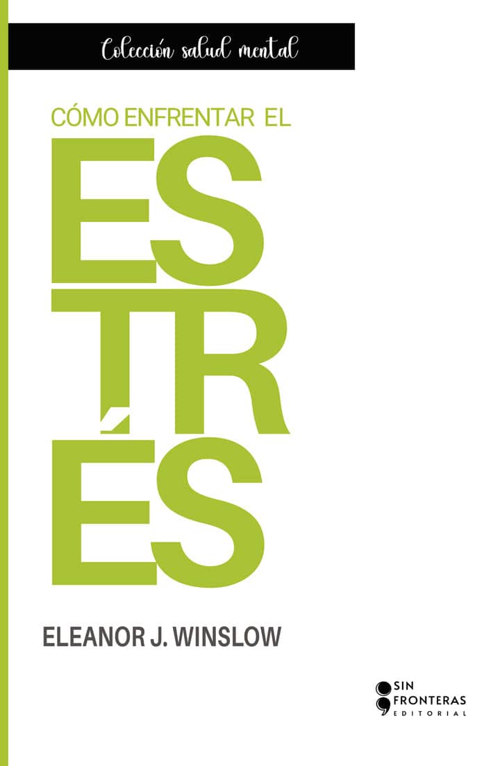 Cómo enfrentar el estrés