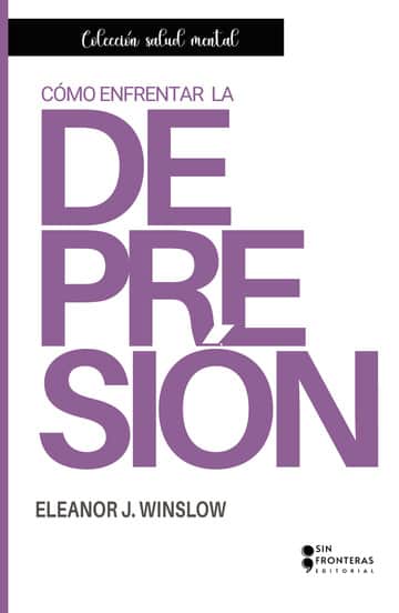 Cómo enfrentar la depresión