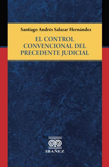El control convencional del precedente judicial