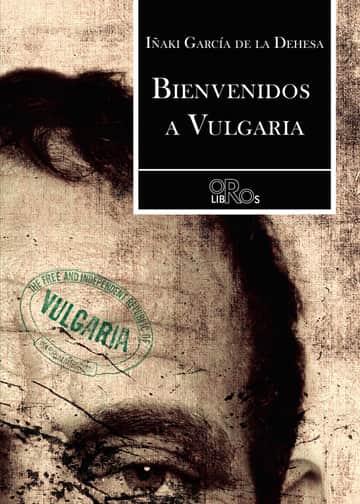 Bienvenidos a Vulgaria