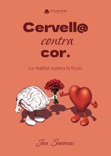 CERVELL@ CONTRA COR. (LA REALITAT SUPERA LA FICCIO)