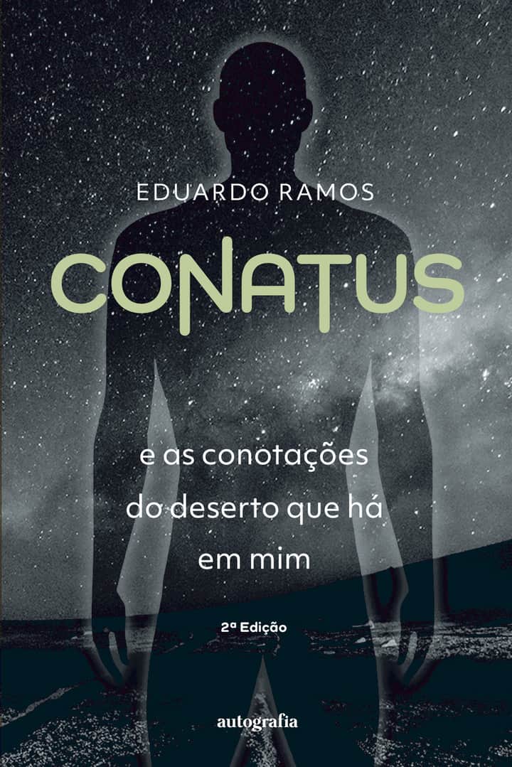 Conatus e as conotações do deserto que há em mim - 2ª edição