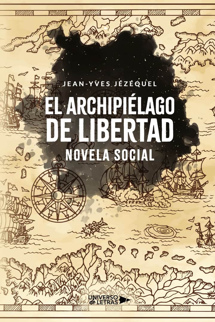 El archipiélago de libertad. Novela social