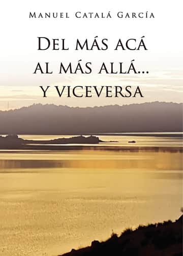 Del más acá al más allá... y viceversa