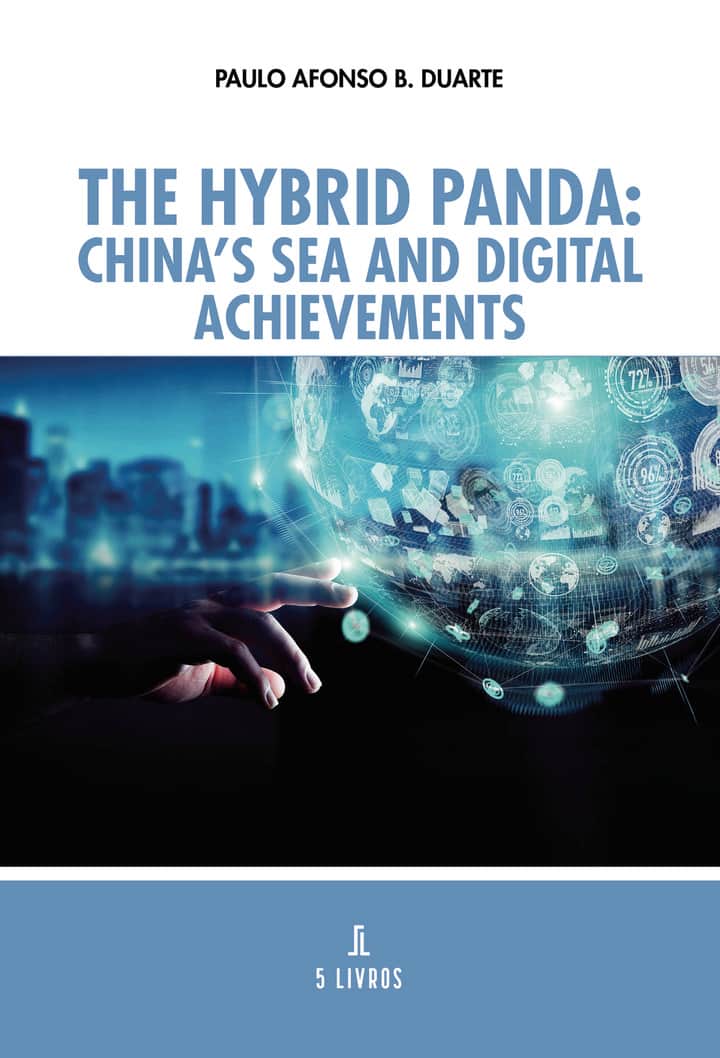 The Hybrid Panda: China’s Sea and Digital Achievements