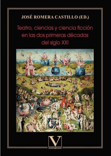 Teatro, ciencias y ciencia ficción en las dos primeras décadas del siglo XXI