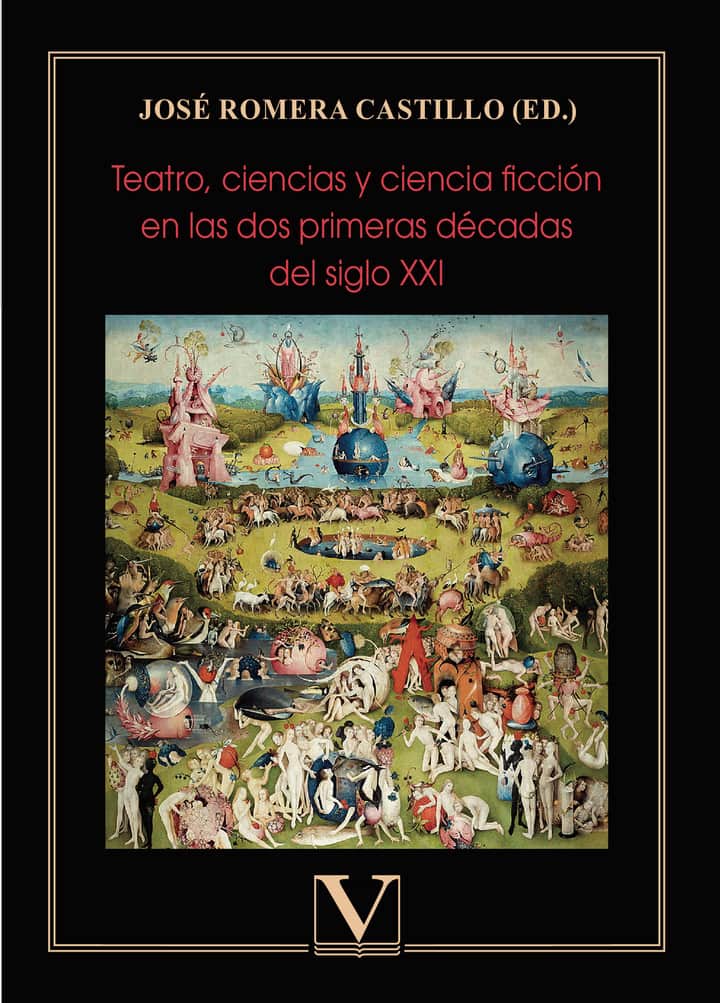 Teatro, ciencias y ciencia ficción en las dos primeras décadas del siglo XXI