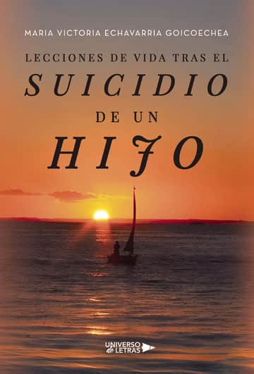 Lecciones de vida tras el suicidio de un hijo