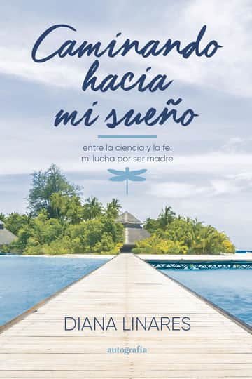 Caminando hacia mi sueño