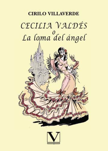 Cecilia Valdés o la Loma del Ángel