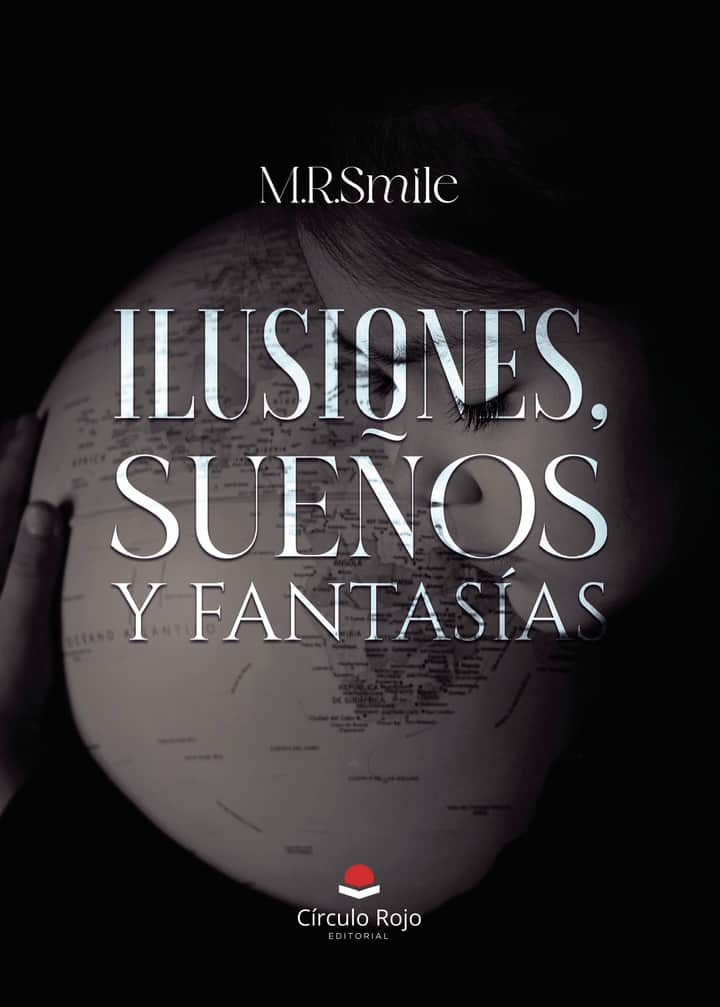 ILUSIONES, SUEÑOS Y FANTASÍAS