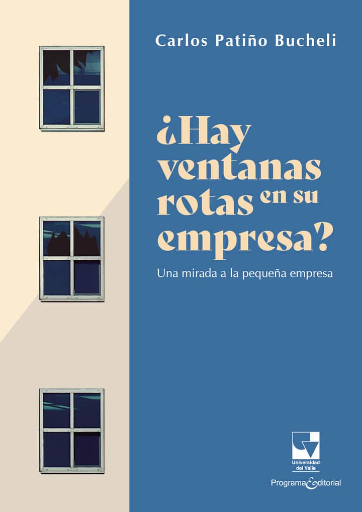 ¿Hay ventanas rotas en su empresa?