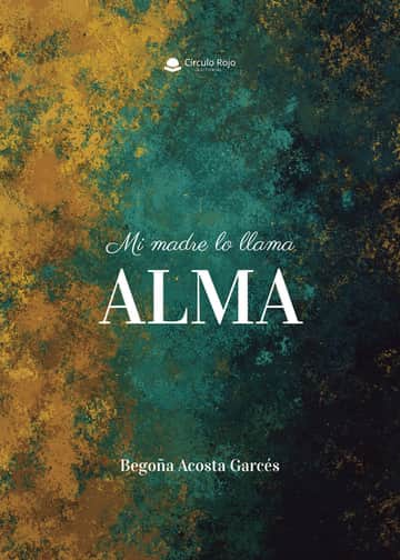 Mi madre lo llama alma