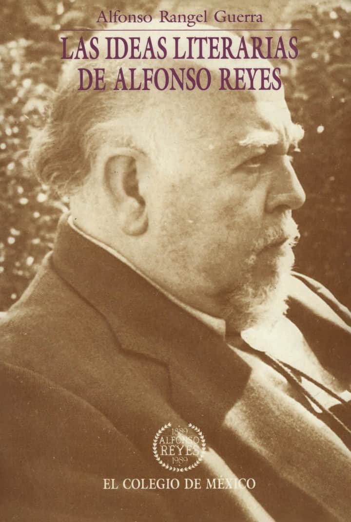 Las ideas literarias de Alfonso Reyes