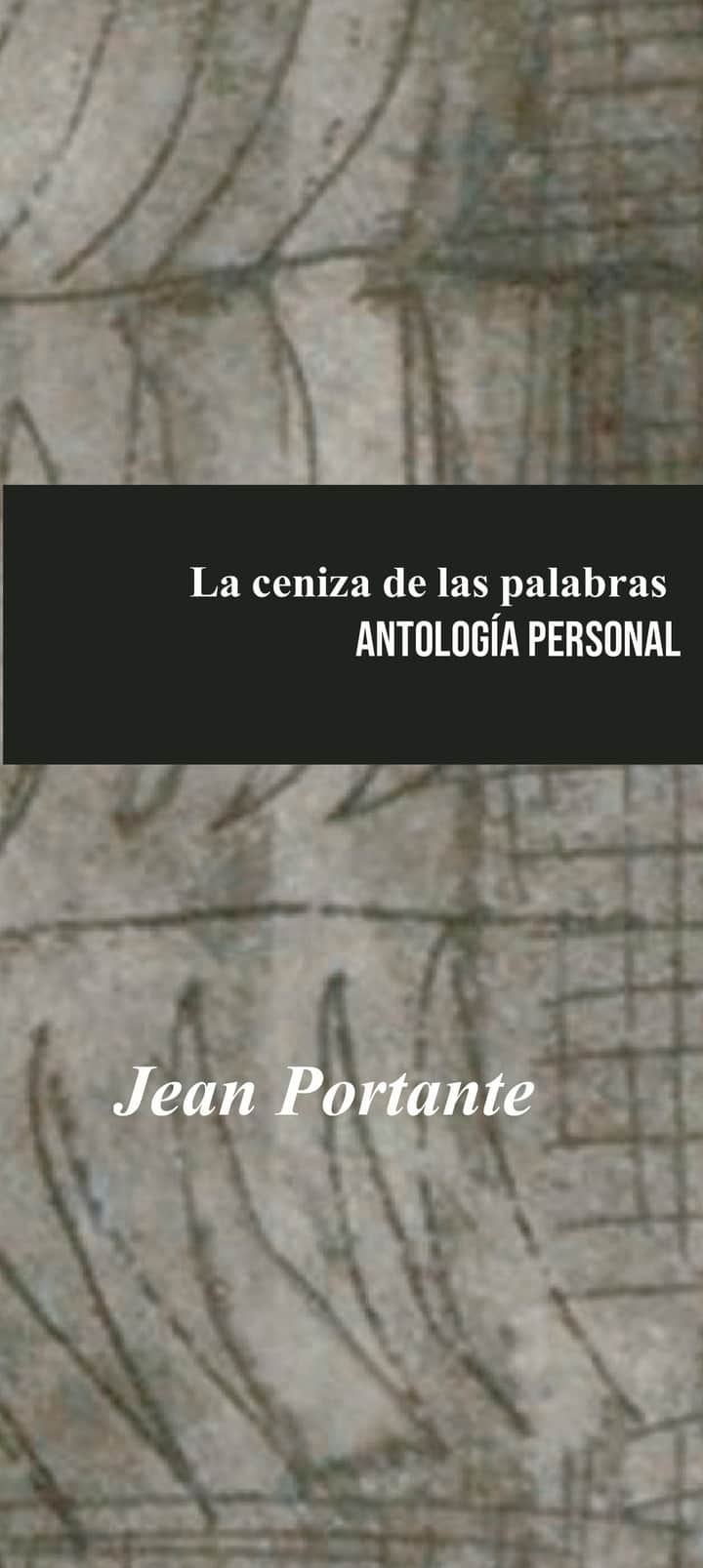 La Ceniza de las palabras: Antología personal