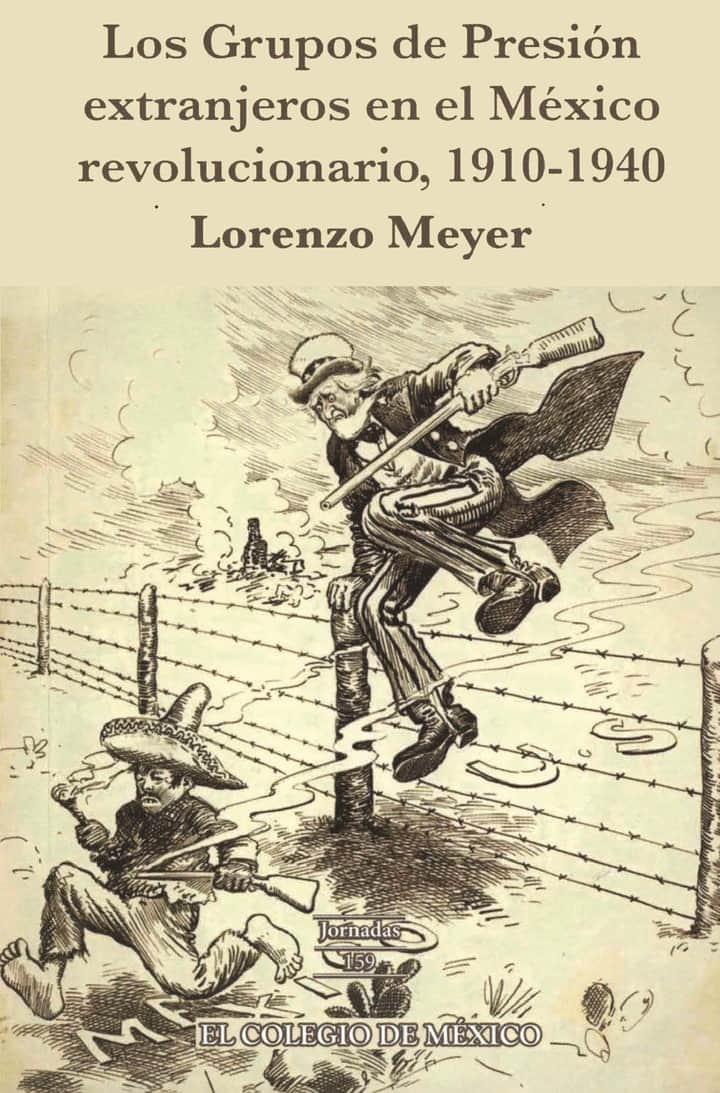 Los grupos de presión extranjeros en el México revolucionario: 191-194