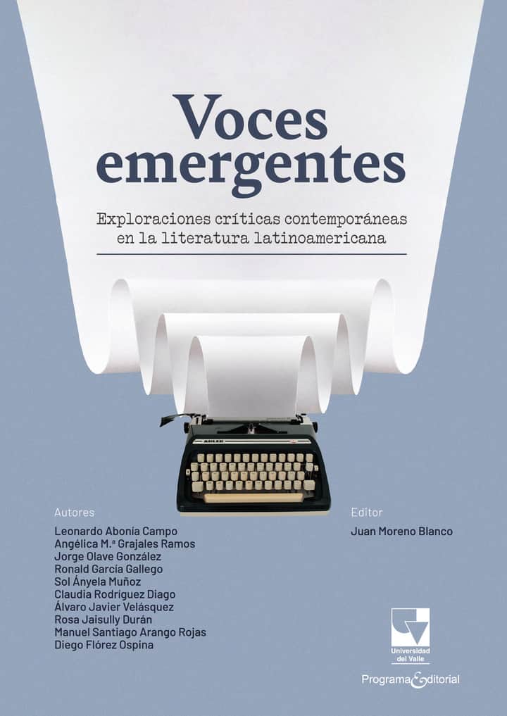 Voces emergentes: Exploraciones críticas contemporáneas en la literatura Latinoamericana