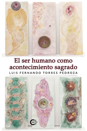 El ser humano como acontecimiento sagrado