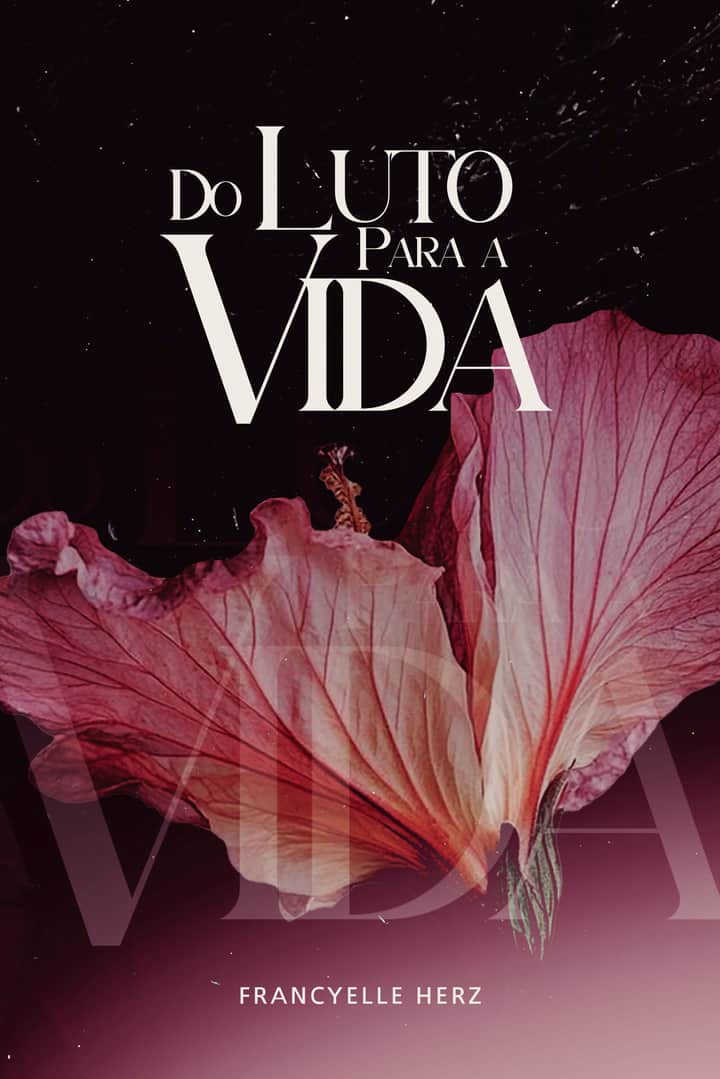 Do Luto para a Vida