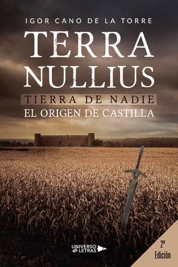 TERRA NULLIUS: Tierra de nadie. El origen de Castilla
