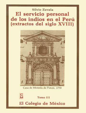 El servicio personal de los indios en el Perú