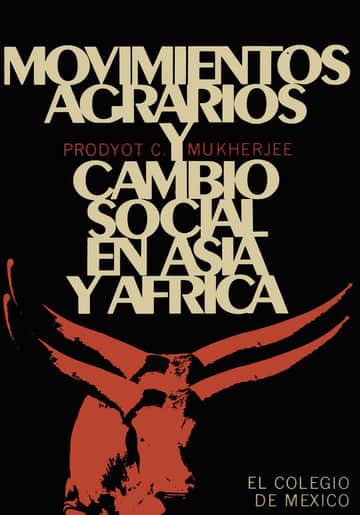 Movimientos agrarios y cambio social en Asia y África