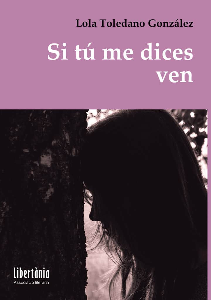 Si tú me dices ven: Narrativa. Bacarrot