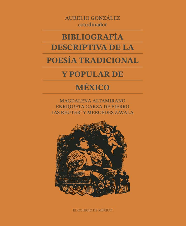 Bibliografía descriptiva de la poesía tradicional y popular de México