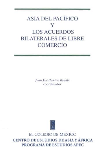 Asia del Pacífico y los acuerdos bilaterales de libre comercio