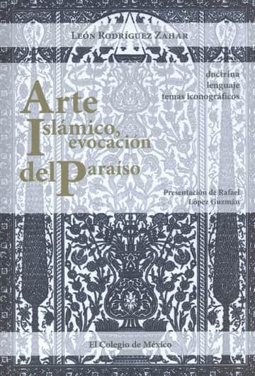 Arte Islámico, evocación del paraíso