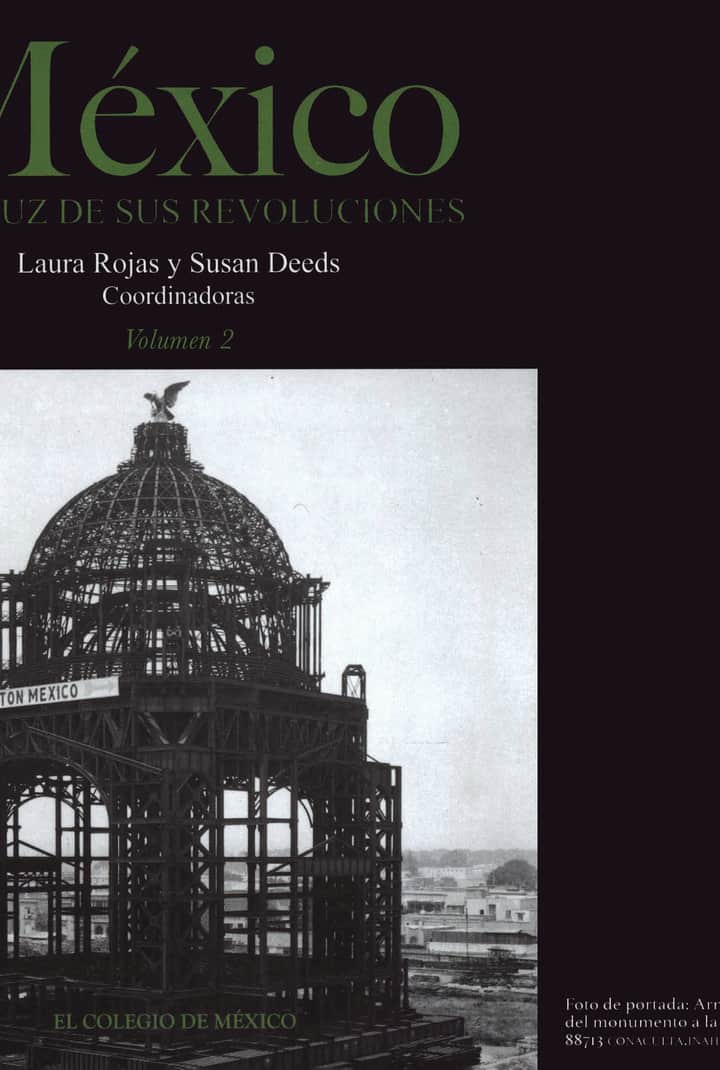 México a la luz de sus revoluciones: volumen 2