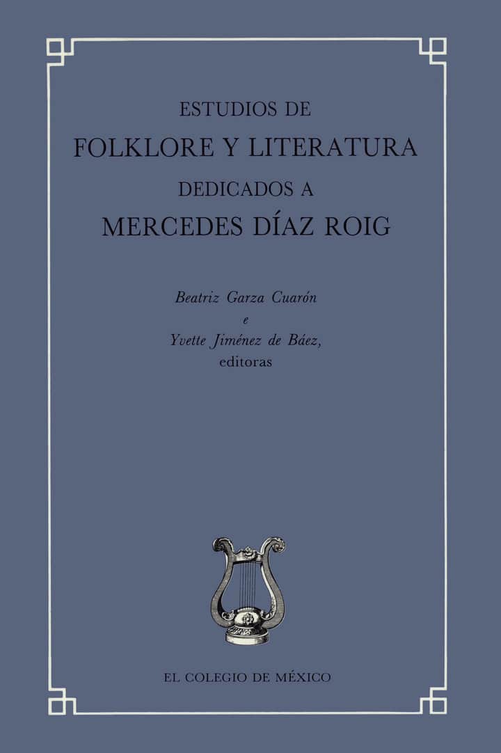 Estudios de folklore y literatura dedicados a Mercedes Díaz Roig