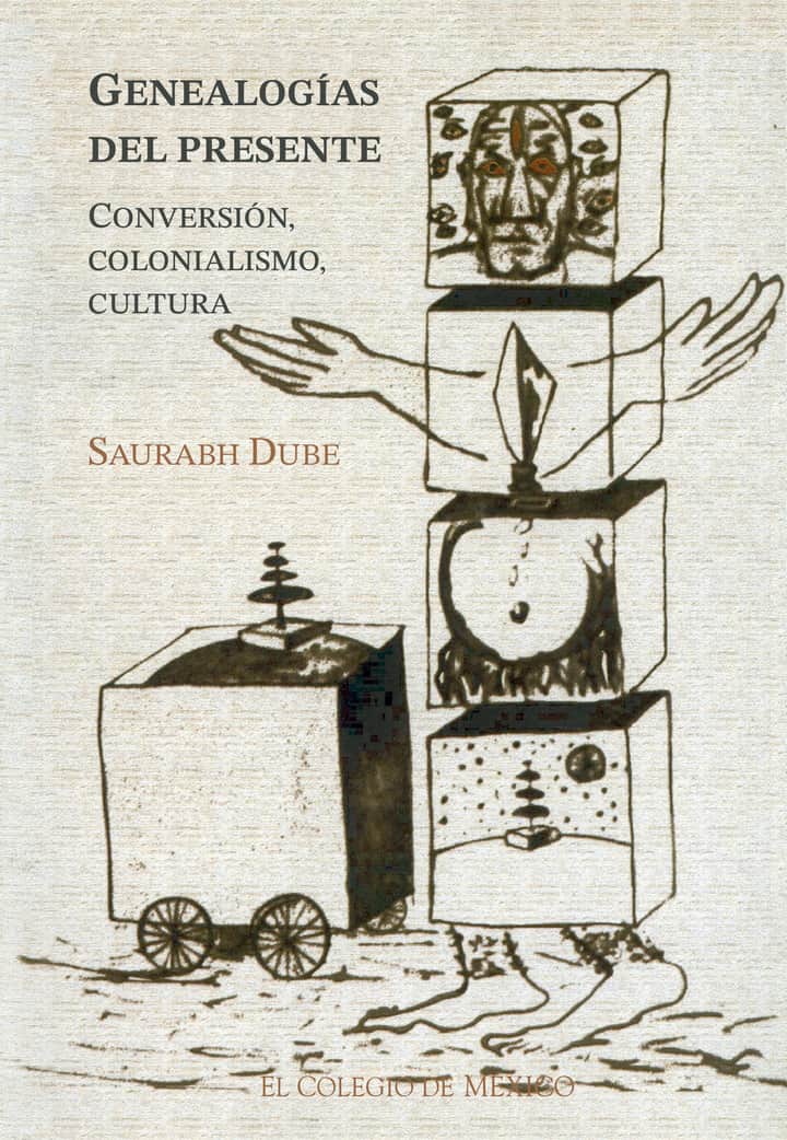 Genealogías del presente: conversión, colonialismo, cultura