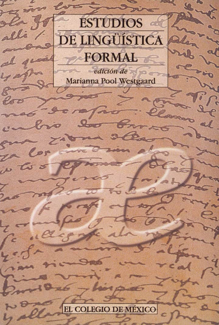 Estudios de lingüística formal