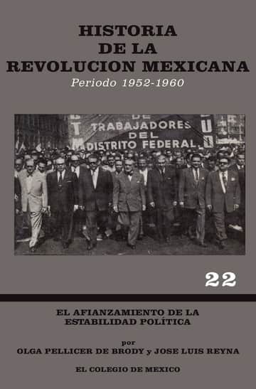Historia de la Revolución Mexicana, período 1952-1960