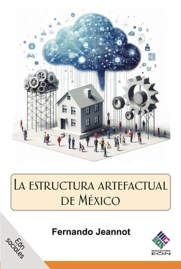 La estructura artefactual de México