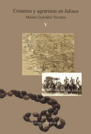 Cristeros y agraristas en Jalisco