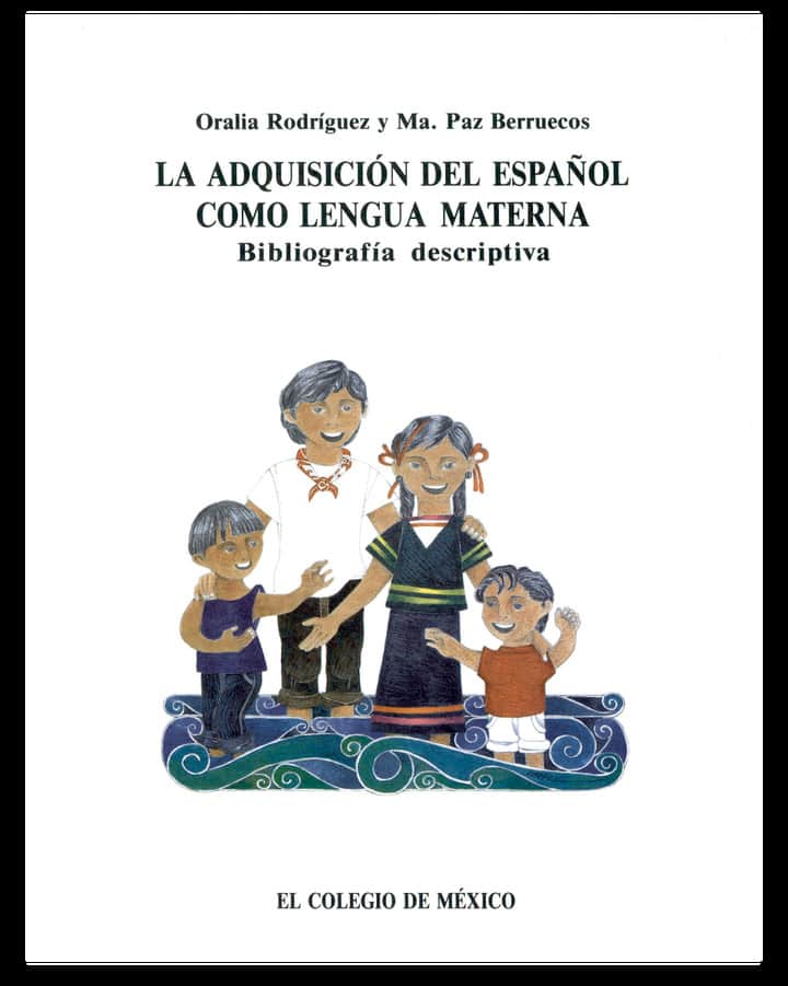 La adquisición del español como lengua materna: bibliografía descriptiva