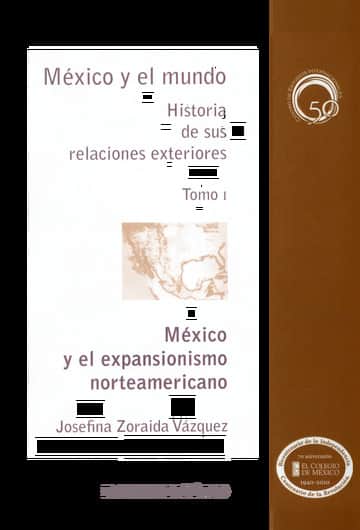 México y el expansionismo norteamericano