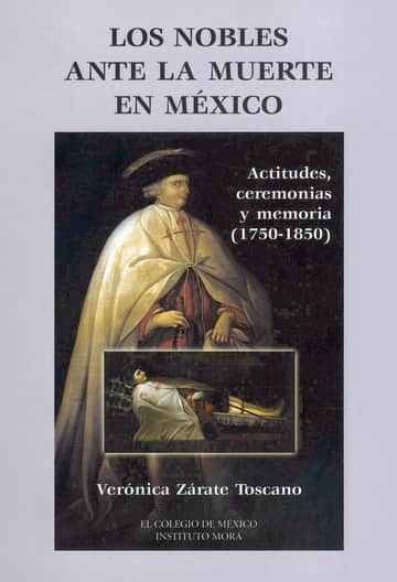 Los nobles ante la muerte en México