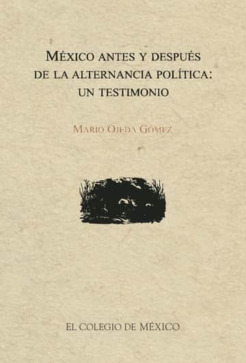 México antes y después de la alternancia política